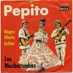 Los Machucambos ‎– Pepito|1961   Decca ‎– DL 25 046-Single