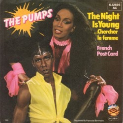 Pumps ‎The – The Night Is Young ...Chercher La Femme|1980     Strand ‎– 6.12 695-Single