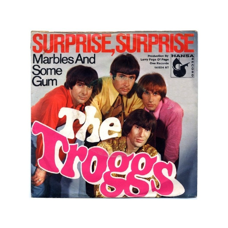 Troggs ‎The – Surprise, Surprise|1968     Hansa ‎– 14 034 AT-Single