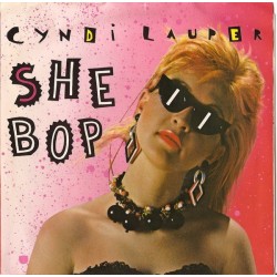 Lauper Cyndi ‎– She Bop|1984     Epic A 4620-Single