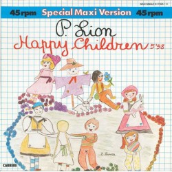 P. Lion ‎– Happy Children|1984     Carrere ‎– 817 505-1-Single