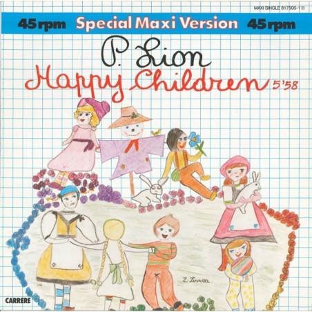 P. Lion ‎– Happy Children|1984     Carrere ‎– 817 505-1-Single
