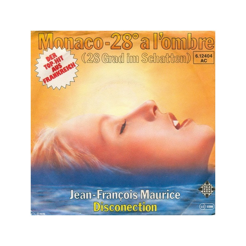 Maurice ‎Jean-François – Monaco - 28º A L'Ombre|1978     Telefunken ‎– 6.12 404-Single