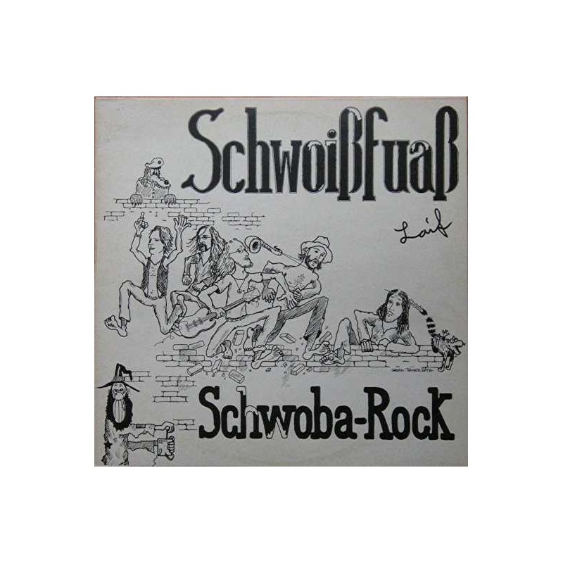 Schwoißfuaß ‎– Schwoba-Rock Laif|1988     Trikont, Schwoißfuaß-Label	US 70