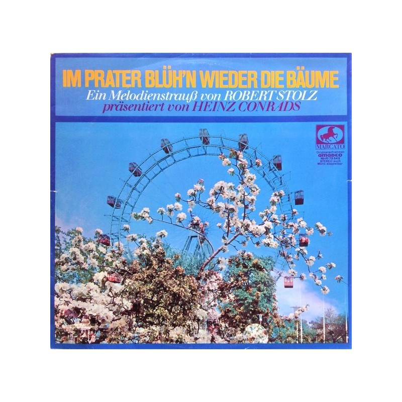 Conrads Heinz-Robert Stolz-Teddy Windholz – Im Prater Blüh'n Wieder Die Bäume|Marcato – 75543-P9 Conrads Heinz-Robert Stolz-Teddy Windholz – Im Prater Blüh'n Wieder Die Bäume|Marcato – 75543-P9