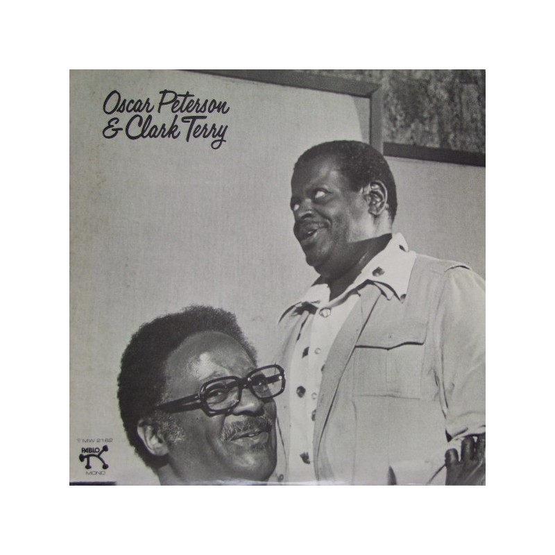 Peterson Oscar & Clark Terry – Oscar Peterson & Clark Terry|1975 Pablo Records – MW 2162-Japan Press Peterson Oscar & Clark Terry – Oscar Peterson & Clark Terry|1975 Pablo Records – MW 2162-Japan Press