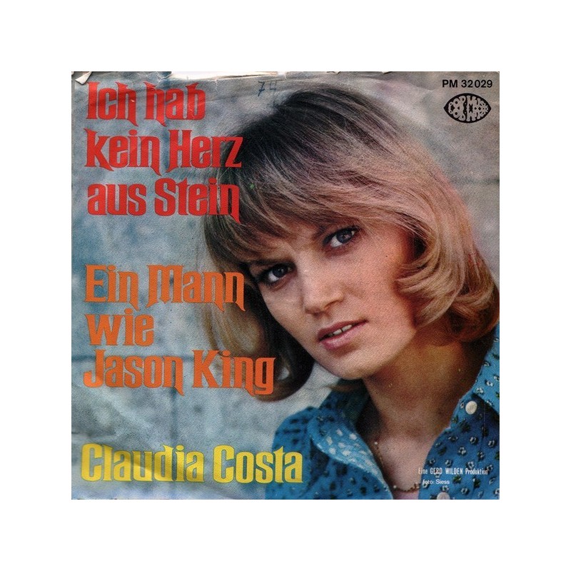 Costa ‎Claudia – Ich Hab Kein Herz Aus Stein / Ein Mann Wie Jason King|1972