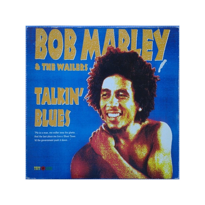 Marley Bob & The Wailers ‎– Talkin' Blues|1991     Tuff Gong ‎– 211 313