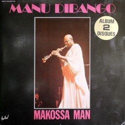 Dibango Manu ‎– Makossa Man|1983     Disques Festival ‎– ALB 381