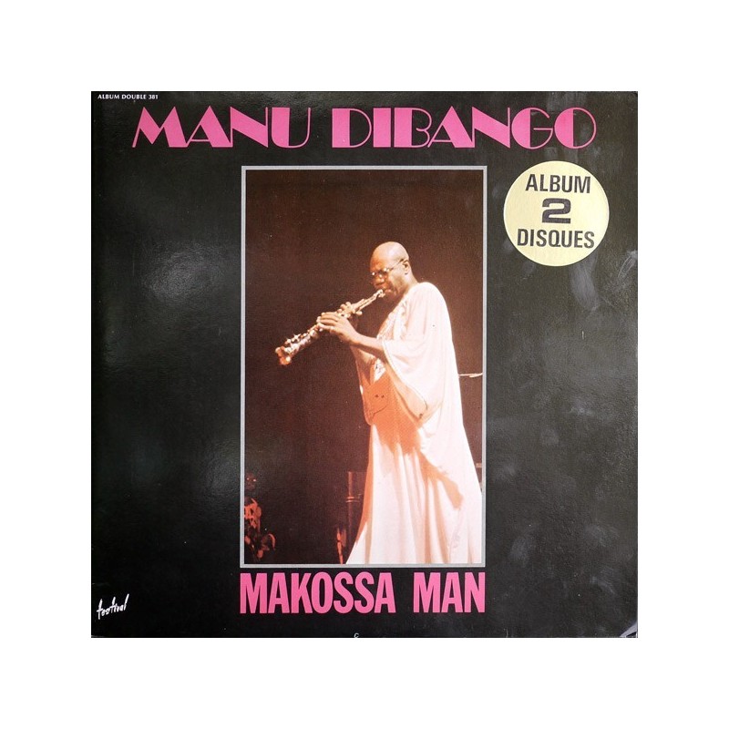 Dibango Manu ‎– Makossa Man|1983     Disques Festival ‎– ALB 381
