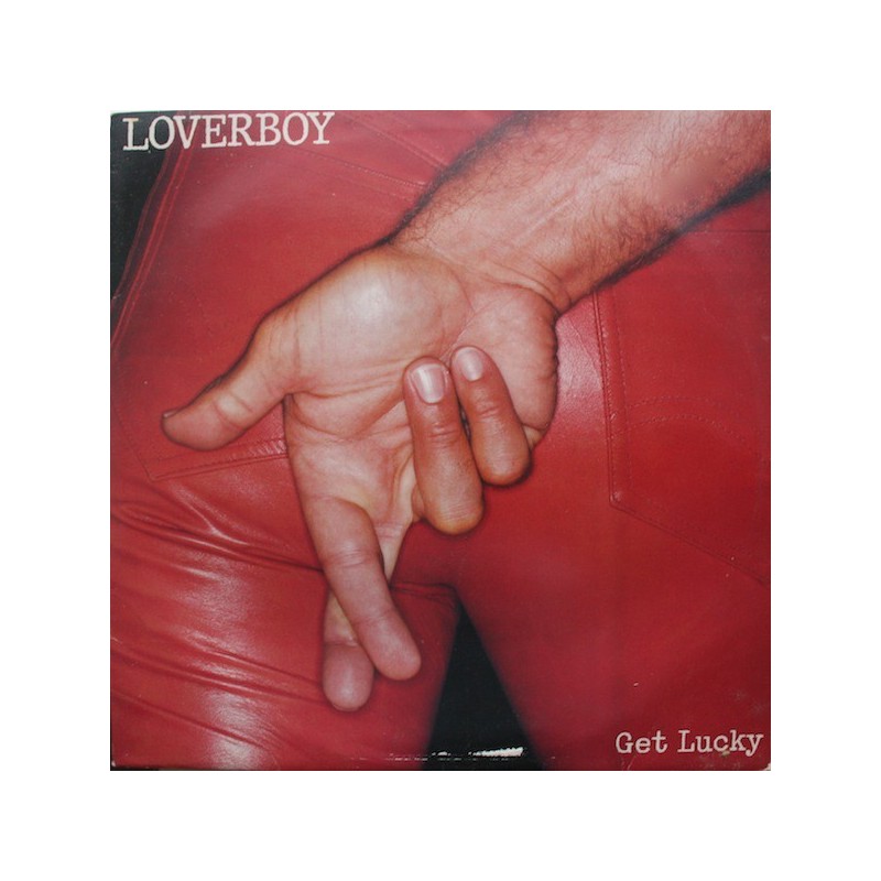 Loverboy ‎– Get Lucky|1981    CBS 85402