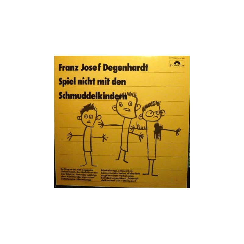 Degenhardt Franz-Josef – Spiel nicht mit den Schmuddelkindern|1965 Polydor – 2437 691 Degenhardt Franz-Josef – Spiel nicht mit den Schmuddelkindern|1965 Polydor – 2437 691