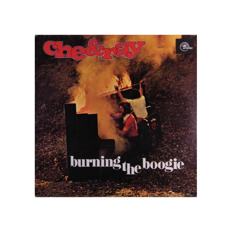 Che & Ray ‎– Burning The Boogie|1976    Emidisc – 056-EMD 33 850