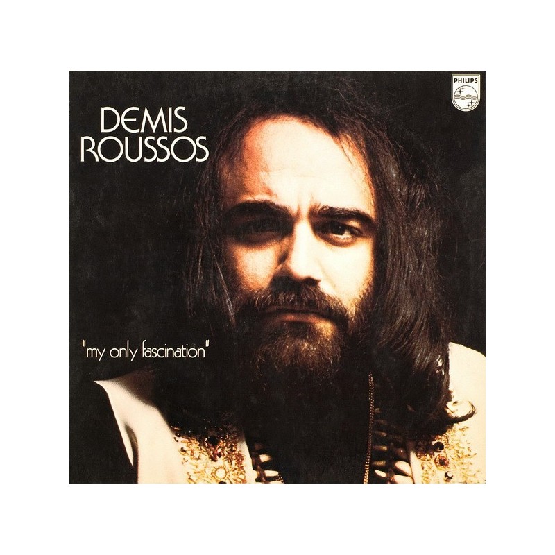 Roussos Démis  ‎– My Only Fascination|1974     Philips ‎– 6325 094