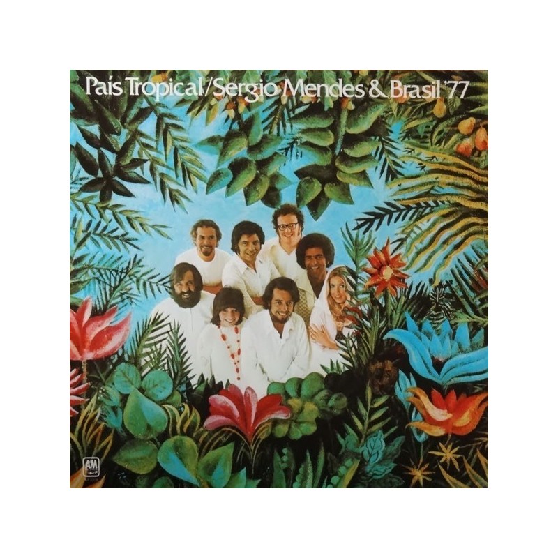 Mendes Sergio & Brasil '77 ‎– País Tropical|1971     A&M Records ‎– 85 734 IT-Flipback Sleeve