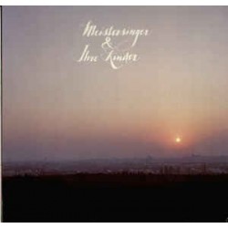 Meistersinger & Ihre Kinder ‎– Meistersinger & Ihre Kinder|1978     Meistersinger Musikproduktion GmbH ‎– 01001