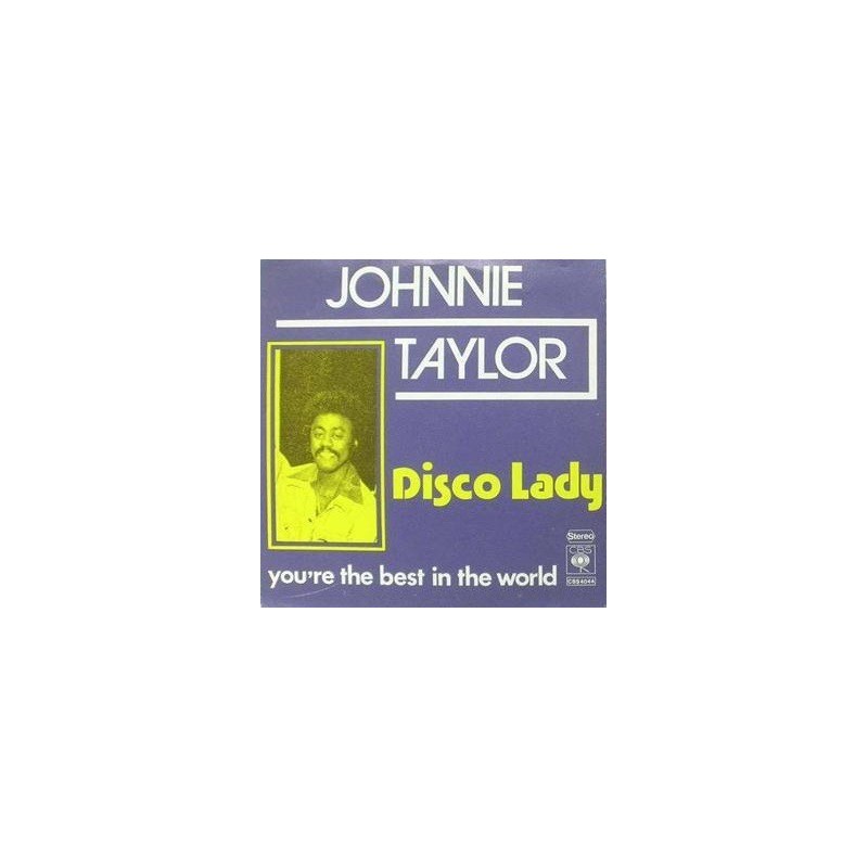 Taylor ‎Johnnie – Disco Lady|1976     CBS 4044-Single