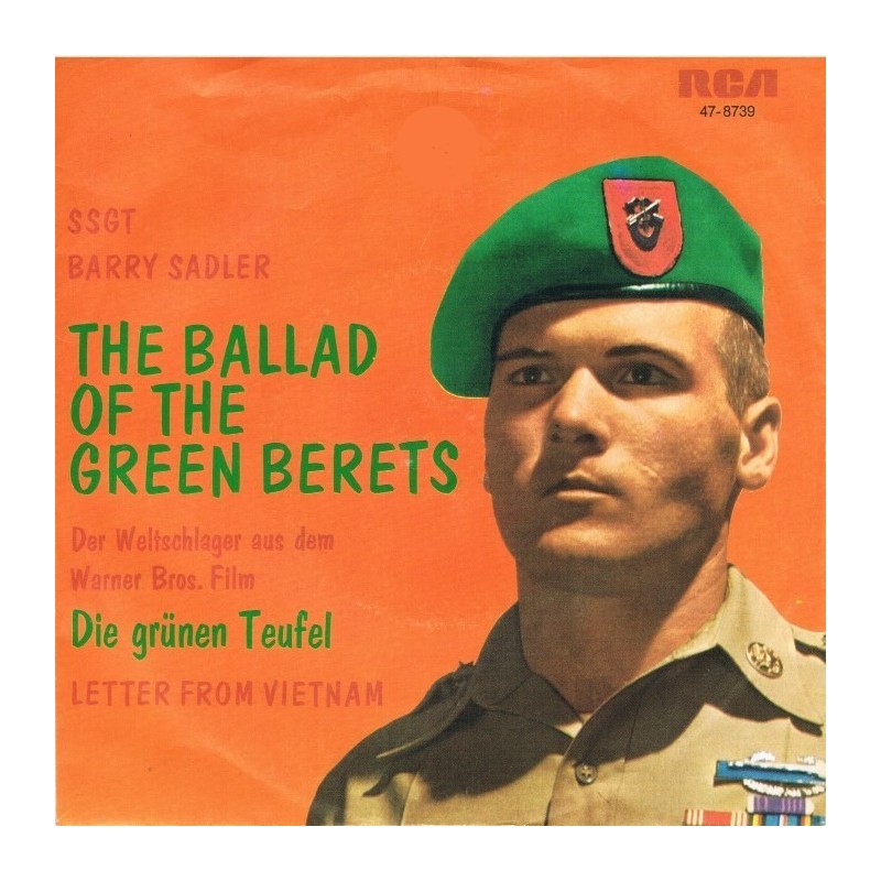 Sadler Barry ‎SSgt. – The Ballad Of The Green Berets|1965      RCA Victor 47-8739-Single