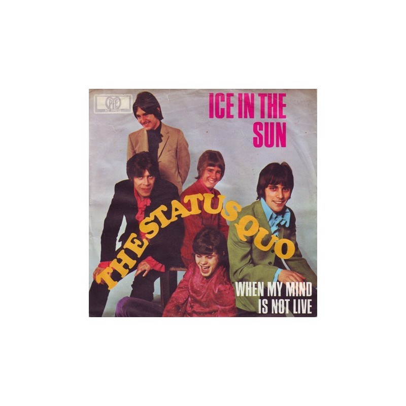 Status Quo  ‎The – Ice In The Sun|1968     Pye Records ‎– HT 300213-Single