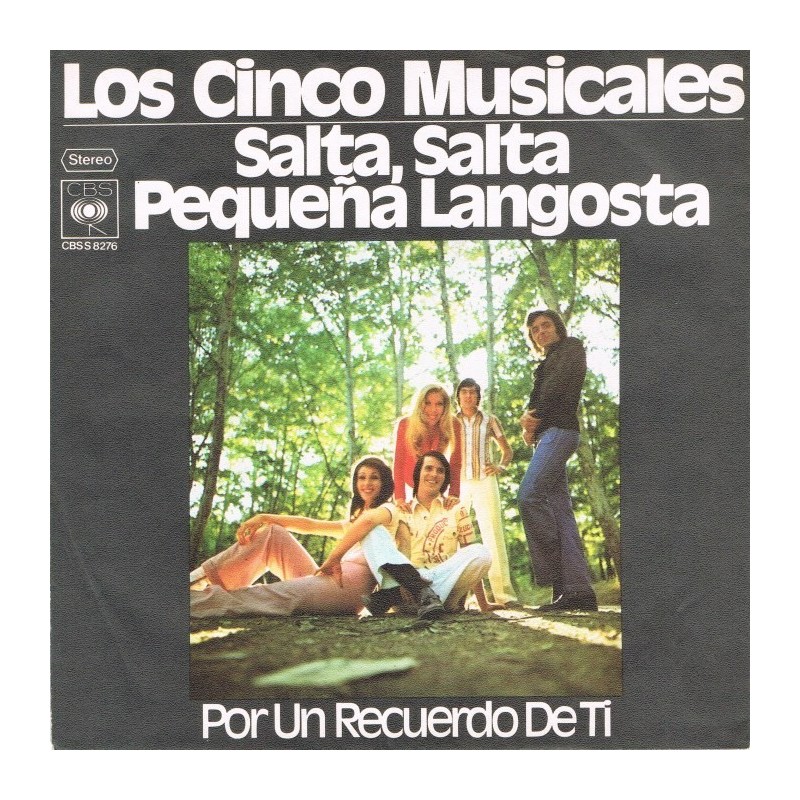 Los Cinco Musicales ‎– Salta, Salta Pequeña Langosta|1972    CBS  S 8276-Single