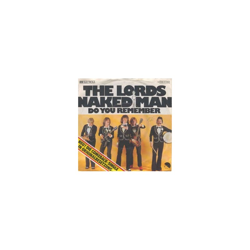 Lords ‎The – Naked Man|1976    EMI Electrola ‎– 1C 006-31 854-Single