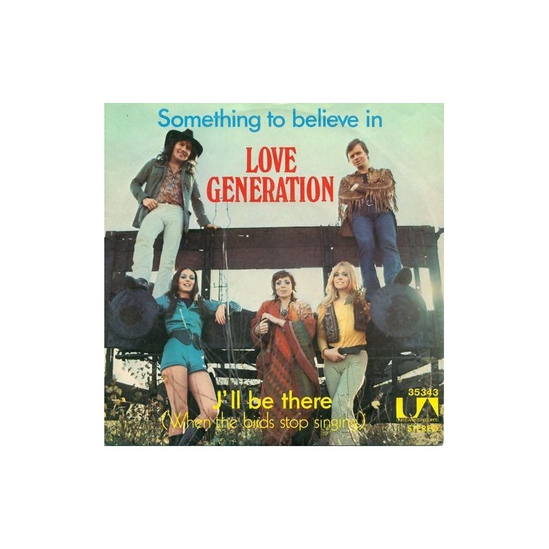 Love Generation ‎– Something To Believe In|1972    United Artists Records ‎– 35 343-Single