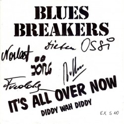 Bluesbreakers ‎– It's All Over Now|1988     Extraplatte	EXS 10-Single