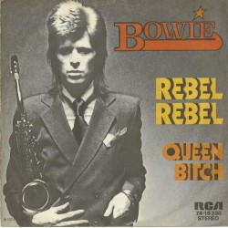 Bowie David ‎– Rebel Rebel|1974    RCA ‎– 74-16 398-Single