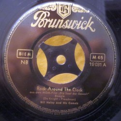 Haley Bill and his Comets ‎– Rock Around The Clock|1955    Brunswick ‎– 12 031-Single