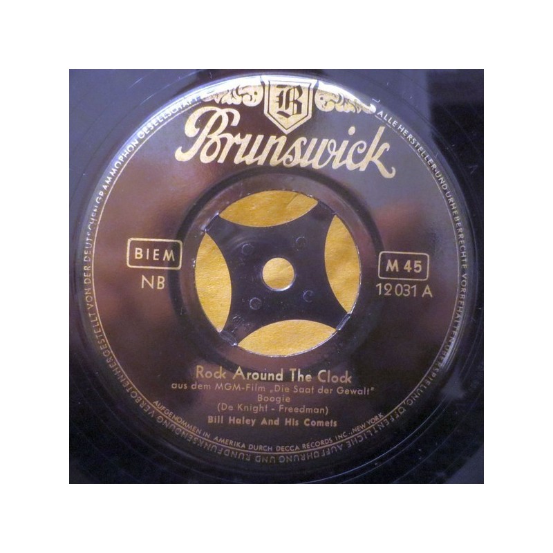 Haley Bill and his Comets ‎– Rock Around The Clock|1955    Brunswick ‎– 12 031-Single