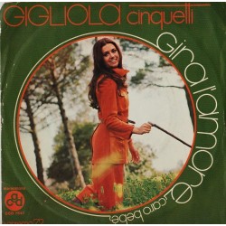 Cinquetti ‎Gigliola – Gira L'Amore (Caro Bebè)|1972     CGD ‎– CGD 7847-Single