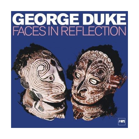 Duke ‎George – Faces In Reflection|2018    MPS Records ‎– 21 22018-4-RSD 2018