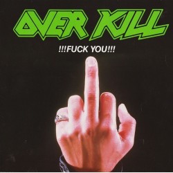 Overkill ‎– !!!Fuck You!!!|1987     Atlantic ‎– 781 792-1-Maxi-Single