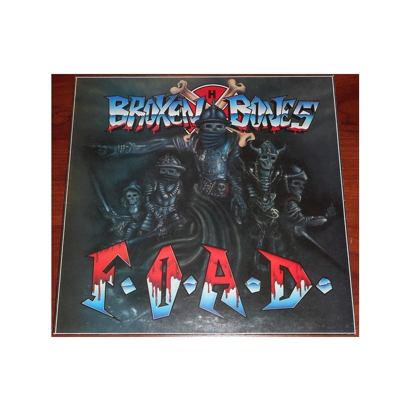 Broken Bones ‎– F.O.A.D.|1987    Fallout Records ‎– FALL LP 041