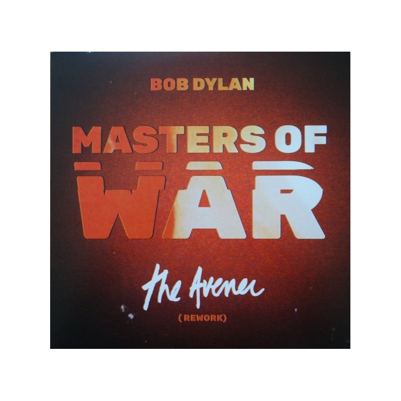 Dylan Bob – Masters Of War (The Avener Rework)|2018 Sony 19075843297 -Single -RSD 2018 Dylan Bob – Masters Of War (The Avener Rework)|2018 Sony 19075843297 -Single -RSD 2018