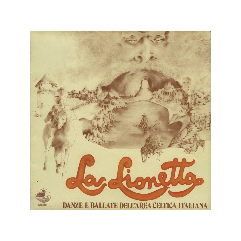 La Lionetta ‎– Danze E Ballate Dell'Area Celtica Italiana|1979    Shirak ‎– SLN 3304
