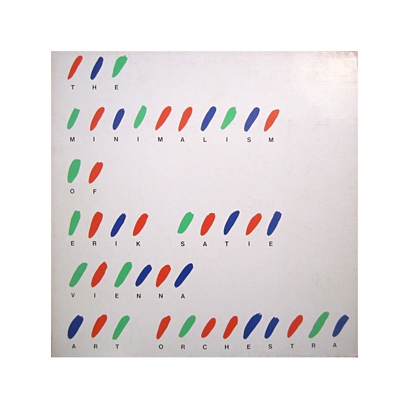 Vienna Art Orchestra – The Minimalism Of Erik Satie|1984 Hat Hut Records – hat ART 2005 Vienna Art Orchestra – The Minimalism Of Erik Satie|1984 Hat Hut Records – hat ART 2005