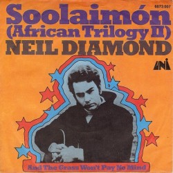 Diamond ‎Neil – Soolaimón (African Trilogy II)|1970     UNI Records ‎– 6073 007-Single
