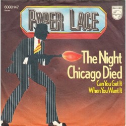 Paper Lace ‎– The Night Chicago Died|1974     Philips ‎– 6000 147-Single