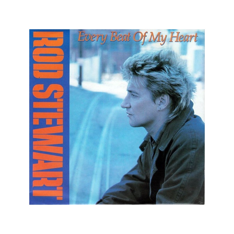 Stewart Rod ‎– Every Beat Of My Heart|1986    Warner  928 625-7-Single