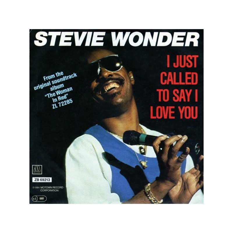 Wonder ‎Stevie – I Just Called To Say I Love You|1984      Motown ‎– ZB 69213-Single