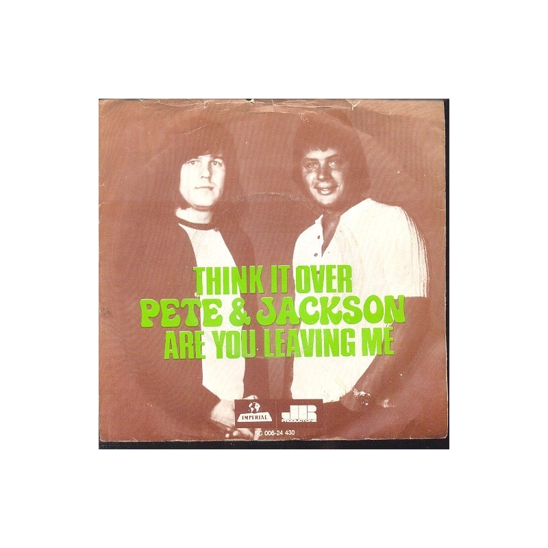 Pete & Jackson ‎– Think It Over|1971    Imperial ‎– 5C 006-24 430-Single