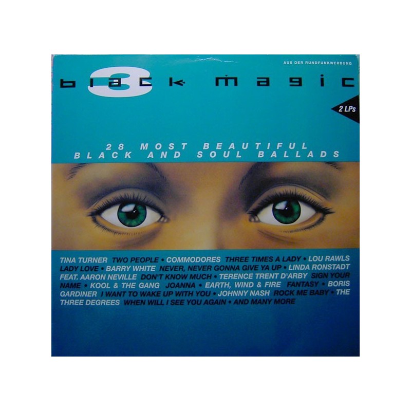 Various ‎– Black Magic 3 - 28 Most Beautiful Black and Soul Ballads|1991     EastWest ‎– 9548-30438-1