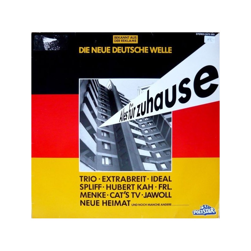 Various – Alles Für Zuhause (Die Neue Deutsche Welle)|1982 Polystar – 2475 560 Various – Alles Für Zuhause (Die Neue Deutsche Welle)|1982 Polystar – 2475 560