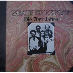 Weather Report ‎– Die 70er...