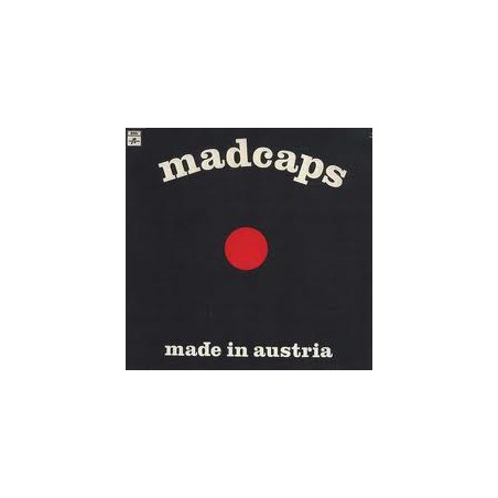 Madcaps ‎– Made In Austria|1973     Columbia ‎– 2E 062-33 092