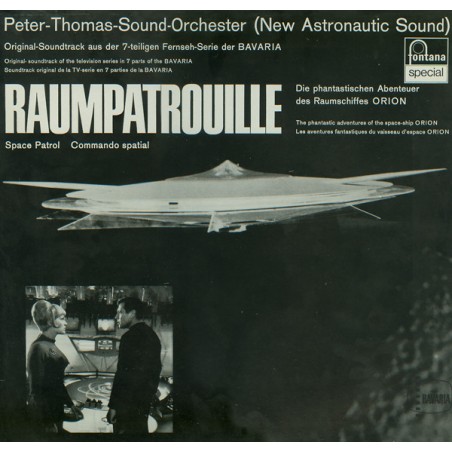 Thomas-Peter-Sound-Orcheste ‎– Raumpatrouille (Die Phantastischen Abenteuer Des Raumschiffes ORION)|Fontana ‎– 6434 261