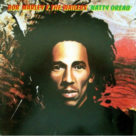 Marley Bob & The Wailers ‎– Natty Dread|1975    Island Records ‎– 88 741 XOT