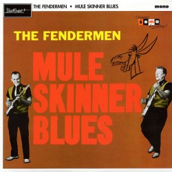 Fendermen ‎The – Mule...