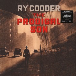 Cooder ‎Ry – The Prodigal...